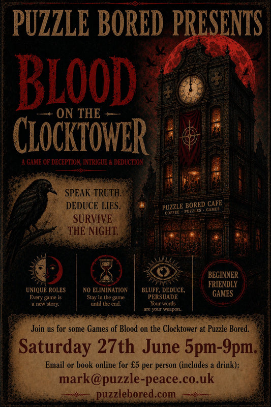 Blood on the Clocktower - Saturday 27th June at 5pm