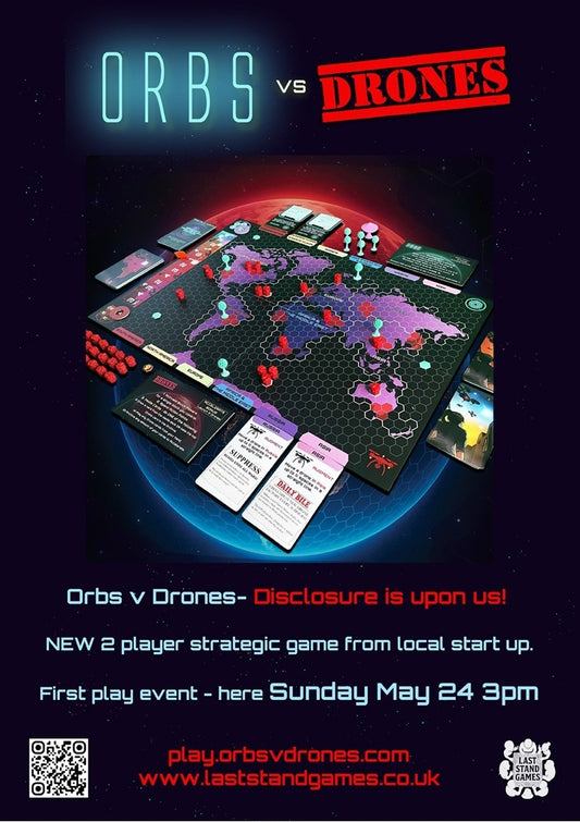 'Orbs vs Drones' Board Game Launch Event - Sunday 24th May at 3pm